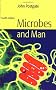 Microbes and Man