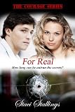 For Real (The Courage Series)