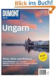 DuMont Bildatlas Ungarn: Weite, Wein...