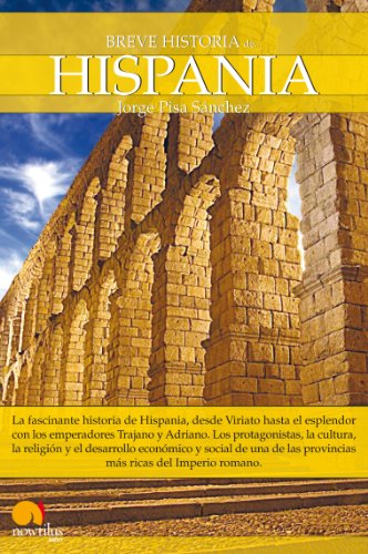 Breve historia de Hispania (Spanish Edition)