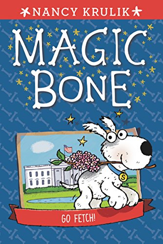 Go Fetch! #5 (Magic Bone)