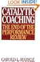 Catalytic Coaching: The End of the Performance Review