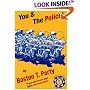 You & the Police!