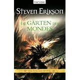 Die G�rten des Mondes. Das Spiel der G�tter 01von "Steven Erikson"