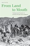 From land to mouth : the agricultural 