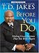 Before You Do: Making Great Decisions That You Won't Regret (Thorndike Press Large Print African American Series)