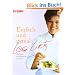 Einfach und genial: Die Rezepte der Spitzenk�chin Lea Linster