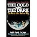The Cold and the Dark: The World After Nuclear War