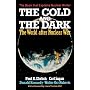 The Cold and the Dark: The World After Nuclear War