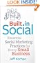 Built-In Social: Essential Social Marketing Practices for Every Small Business