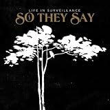 Life in Surveillance