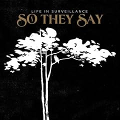Life in Surveillance