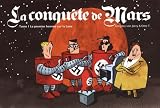 La conqu�te de Mars, Tome 1 : Le premier homme sur la Lune