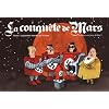 La conqu�te de Mars, Tome 1 : Le premier homme sur la Lune