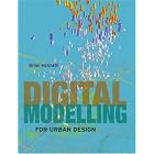 Digital Modelling for Urban Design by Brian McGrath