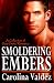 Smoldering Embers (Paperback) by Carolina Valdez