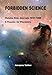 Forbidden Science - Volume One
