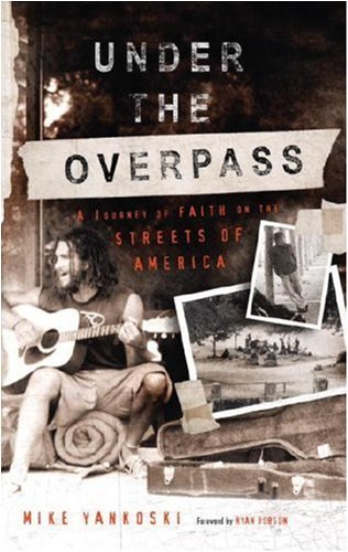 Under the Overpass: A Journey of Faith on the Streets of America