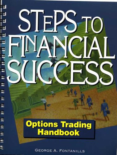 Steps to Financial Success The Options Trading Handbook