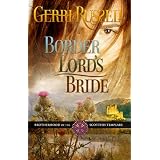 Border Lord's Bride (The Brotherhood of the Scottish Templars) ~ Gerri Russell