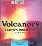 Volcanoes: Earth's Inner Fire (Earth Watch)