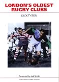 London s Oldest Rugby Clubs