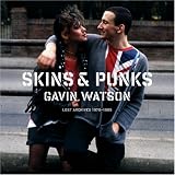 Skins & Punks: Lost Archives, 1978-1985