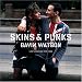 Skins & Punks: Lost Archives, 1978-1985