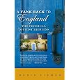 A Yank Back to England: The Prodigal Tourist Returns 