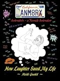  : Animatrix: A Female Animator - How Laughter Saved My Life