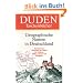 Duden Taschenb�cher, Bd.25, Geographische Namen in Deutschland: Herkunft und Bedeutung der Namen von L�ndern, St�dten, Bergen und Gew�ssern