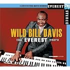 The Everest Years by  Wild Bill Davis 