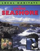 The Living Seashore (Local Habitats)