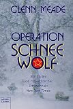 Operation Schneewolf: Thriller