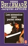 Les assassins sont parmi nous, tome 1