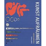 Kunst aufr�umen - Pocketvon "Ursus Wehrli"