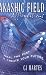 Akashic Field Affirmations: Heal the Past & Create Your Future