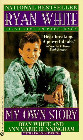 Ryan White: My Own Story (Signet)