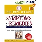 Buy The Johns Hopkins Complete Home Guide to Symptoms and Remedies by  Editors of The Johns Hopkins Medical Letter Health After 50 and Simeon Margolis