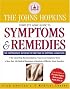 The Johns Hopkins Complete Home Guide to Symptoms & Remedies