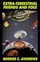 Extra-Terrestrial Friends and Foes