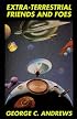 Extra-Terrestrial Friends and Foes