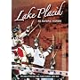 Lake Placid: An Olympic History