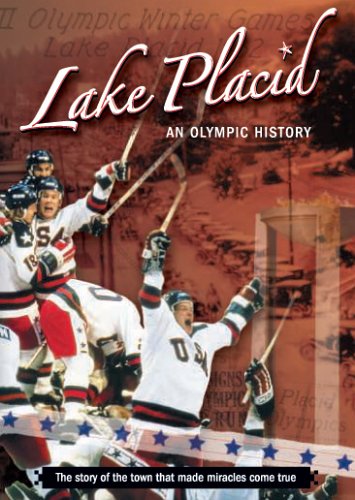 Lake Placid: An Olympic History