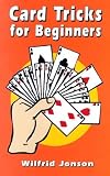 Card Tricks for Beginners (Dover Books on Magic)