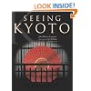 Seeing Kyoto