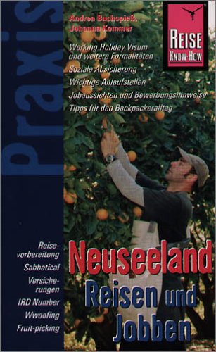 City Travel Guides Discounted  Bücher : Neuseeland: Reisen und Jobben: Praxis-Ratgeber