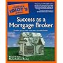 The Complete Idiot's Guide to Success as a Mortgage Broker (Complete Idiot's Guides (Lifestyle Paperback))