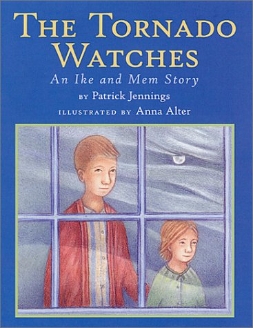 The Tornado Watches: An Ike and Mem Story