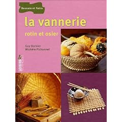 La vannerie : Rotin et osier